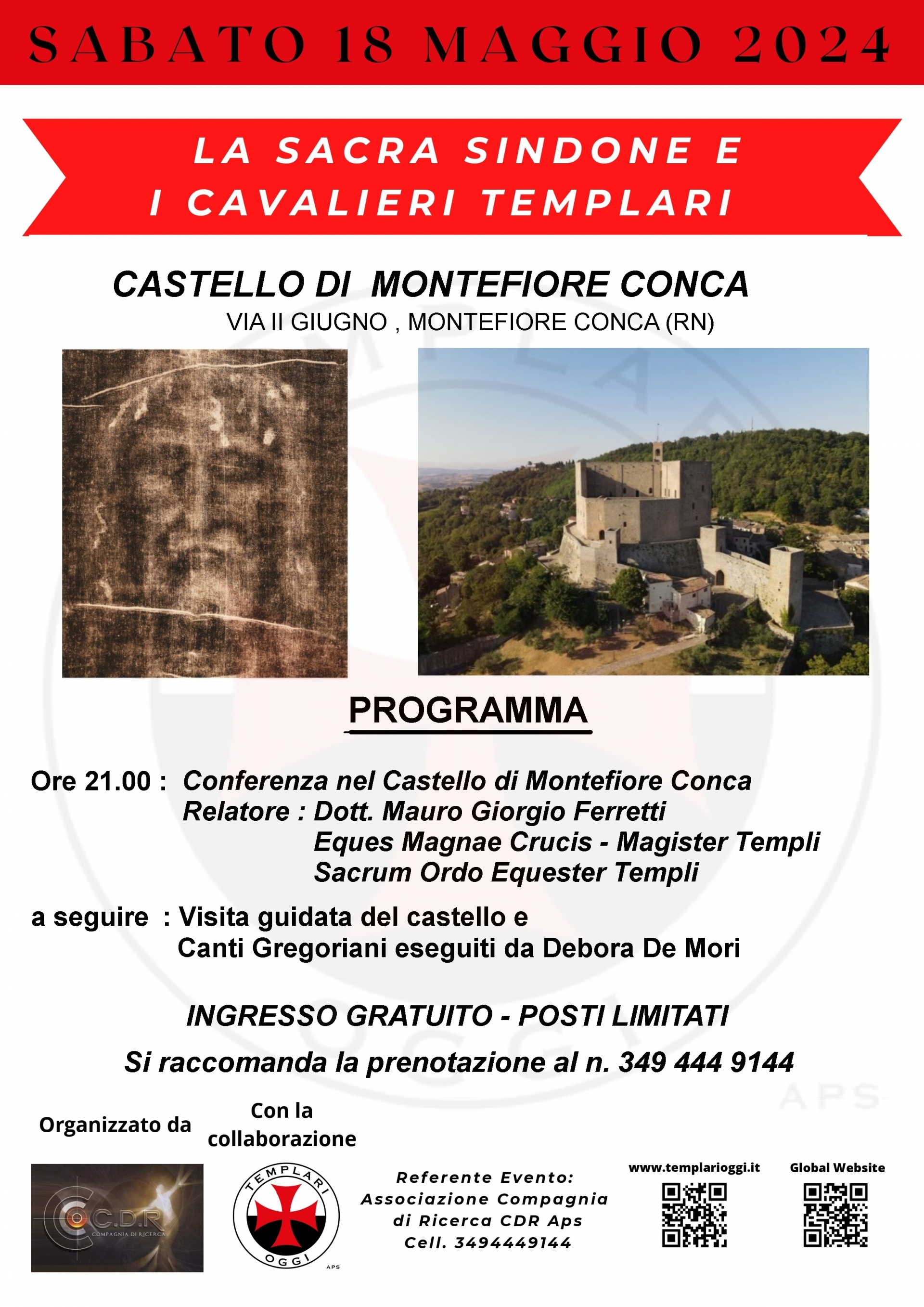 LA SACRA SINDONE E I CAVALIERI TEMPLARI Foto(s) von castello di Montefiore Conca