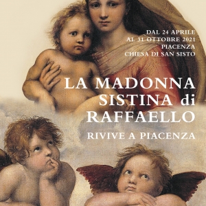 La Madonna Sistina di Raffaello rivive a Piacenza