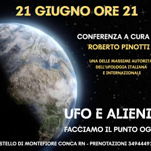 CONFERENZA DAL TITOLO: U.F.O. E ALIENI: FACCIAMO IL PUNTO OGGI. A CURA DEL DOTT. ROBERTO PINOTTI