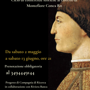 Notti Malatestiane. Ciclo di conferenze storiche al castello di Montefiore Conca Rn